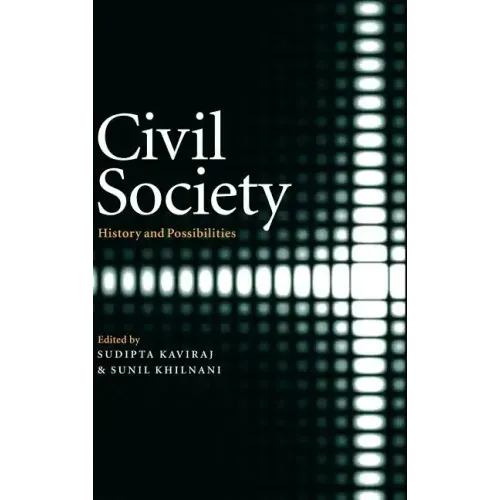 Civil Society: History and Possibilities