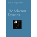 The Reluctant Detective