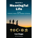 Quest for a Meaningful Life: through Christianity, Judaism, Islam, Buddhism, and Hinduism