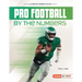 Pro Football by the Numbers