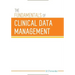 The Fundamentals of Clinical Data Management