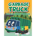 Garbage Truck Coloring Book: Fun coloring boo for kids who love trash trucks and garbage trucks activity book for toddlers