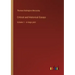Critical and Historical Essays: Volume 1 - in large print