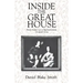Inside the Great House: Planter Family Life in Eighteenth-Century Chesapeake Society