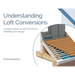 Understanding Loft Conversions: A simple guide to loft conversion detailing and design