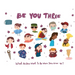 Be You Three - what do I want to be when you grow up kids book.: What do you want to be when you grow up?