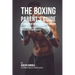 The Boxing Parent's Guide to Improved Nutrition by Enhancing Your RMR: Using Newer and Better Ways to Feed Your Body and Increase Muscle Growth Natura