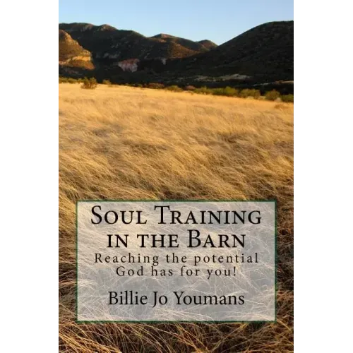 Soul Training in the Barn
