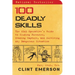 100 Deadly Skills: The Seal Operative's Guide to Eluding Pursuers, Evading Capture, and Surviving Any Dangerous Situation