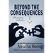 Beyond the Consequences: Book 5 of the Consequences series