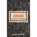 Daybook from Sheep Meadow: The Notebooks of Tallis Martinson