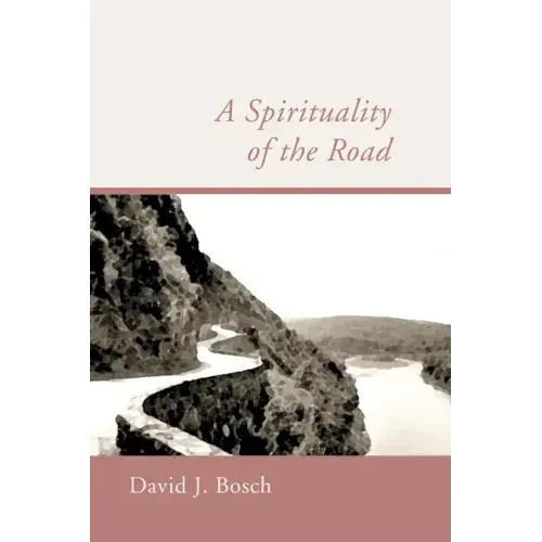 A Spirituality of the Road