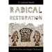 Radical Restoration