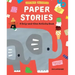 Paper Stories: A Snip and Glue Activity Book