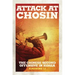 Attack at Chosin: The Chinese Second Offensive in Korea