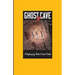 Ghost Cave