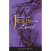 Journey with Jesus Through Lent