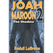 Joah Maroon 2: The Shadow - a thrilling space opera sequel