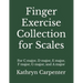 Finger Exercise Collection for Scales