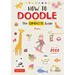 How to Doodle: The Complete Guide (with Over 2000 Drawings)