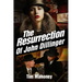 The Resurrection of John Dillinger