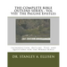 THE COMPLETE BIBLE OUTLINE SERIES - Vol VIII The Pauline Epistles: Introduction, Outline, Text, and Questions for the Whole Bible