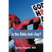 Is the Bible Really Anti-Gay?