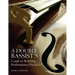 A Double Bassist's Guide to Refining Performance Practices