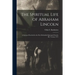 The Spiritual Life of Abraham Lincoln: a Sermon Preached in the First Methodist Episcopal Church, Mt. Vernon, N.Y.