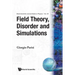 Field Theory, Disorder & Simulations(v49)