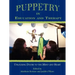 Puppetry in Education and Therapy: Unlocking Doors to the Mind and Heart