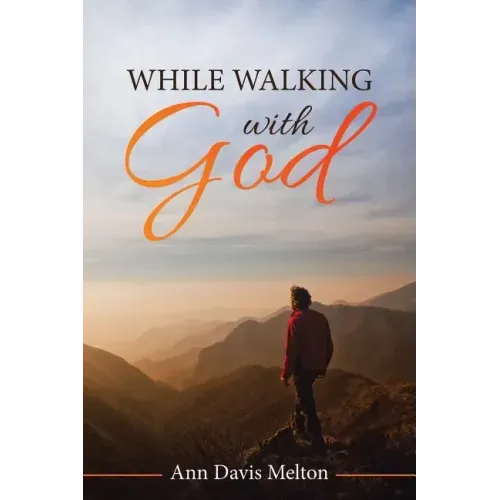 While Walking with God