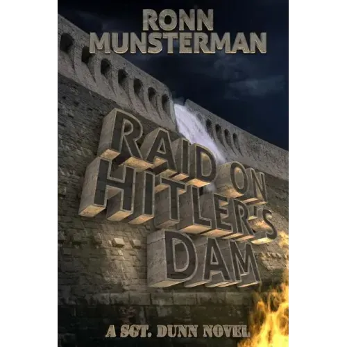 Raid on Hitler's Dam