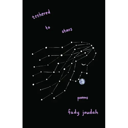 Tethered to Stars: Poems