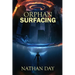 Orphan: Surfacing