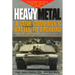 Heavy Metal: A Tank Company's Battle to Baghdad
