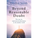 Beyond Reasonable Doubt: The Case for Supernatural Phenomena in the Modern World, with a Foreword by Maria Ahern, a Leading Barrister