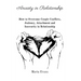 Anxiety in Relationship: How to Overcome Couple Conflicts, Jealousy, Attachment and Insecurity in Relationship