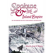 Spokane and the Inland Empire: An Interior Pacific Northwest Anthology