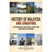 History of Malaysia and Singapore: A Captivating Guide to Ancient Empires, Colonial Trade, Urban Growth, and Nationhood