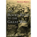 The Rocky Road to the Great War: The Evolution of Trench Warfare to 1914