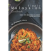 Simply Malaysian Cookbook: Easy yet Delicious Classics from Malaysia