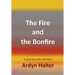 The Fire and the Bonfire