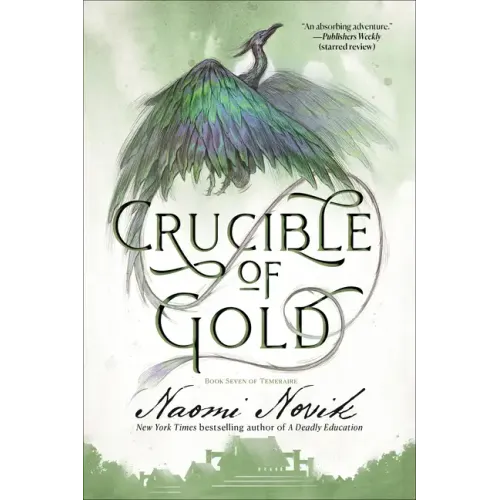 Crucible of Gold: Book Seven of Temeraire