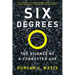 Six Degrees: The Science of a Connected Age