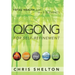 Qigong for Self-Refinement: Total Health with the 5 Elements