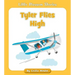 Tyler Flies High