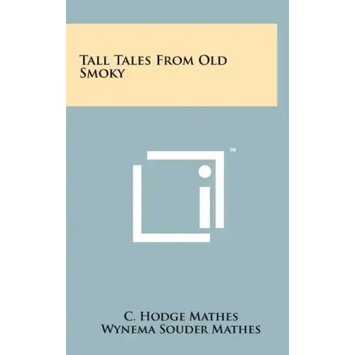 Tall Tales From Old Smoky
