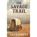 The Savage Trail