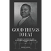 Good Things to Eat: The 1911 Classic by the Acclaimed African-American Chef